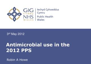 Antimicrobial use in the 2012 PPS