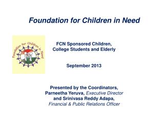 Foundation for Children in Need FCN Sponsored Children, College Students and Elderly