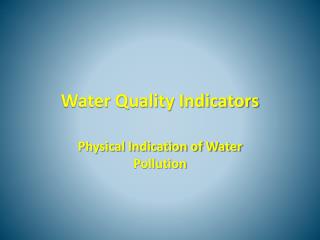 Water Quality Indicators