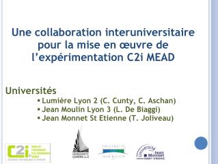 Une collaboration interuniversitaire pour la mise en œuvre de l’expérimentation C2i MEAD