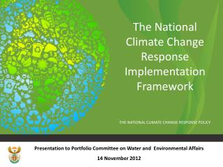 The National Climate Change Response Implementation Framework