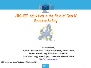 JRC-IET activities in the field of Gen IV Reactor Safety