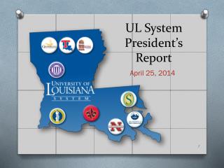 UL System President’s Report