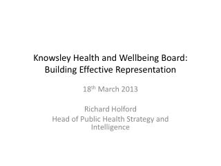Knowsley Health and Wellbeing Board: Building Effective Representation