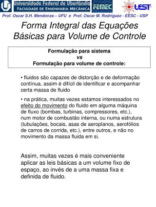 Forma Integral das Equações Básicas para Volume de Controle