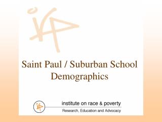 Saint Paul / Suburban School Demographics
