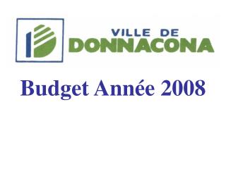 Budget Année 2008