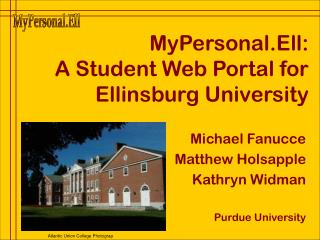 MyPersonal.Ell: A Student Web Portal for Ellinsburg University
