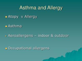 Asthma and Allergy