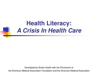 Health Literacy: A Crisis In Health Care