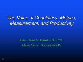 The Value of Chaplaincy: Metrics, Measurement, and Productivity