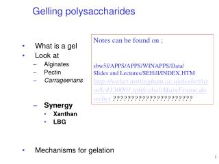 Gelling polysaccharides