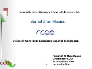 Corporación Universitaria para el Desarrollo de Internet, A.C.