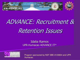 ADVANCE: Recruitment &amp; Retention Issues