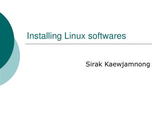 Installing Linux softwares