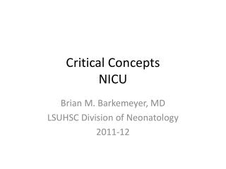 Critical Concepts NICU