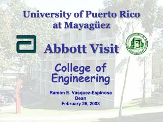 University of Puerto Rico at Mayagüez Abbott Visit
