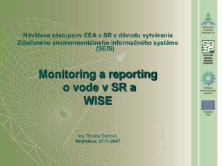 Návšteva zástupcov EEA v SR z dôvodu vytvárania