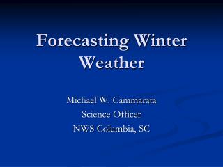 Forecasting Winter Weather