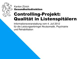 Controlling-Projekt: Qualität in Listenspitälern