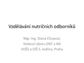 Vzdělávání nutričních odborníků