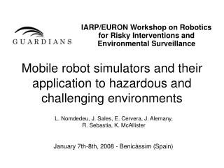 Mobile robot simulators and their application to hazardous and challenging environments