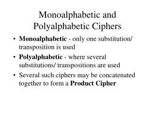 Monoalphabetic and Polyalphabetic Ciphers