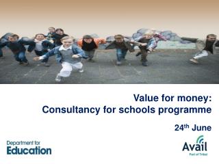 Value for money: Consultancy for schools programme