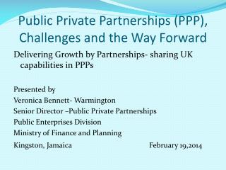 Public Private Partnerships (PPP), Challenges and the Way Forward