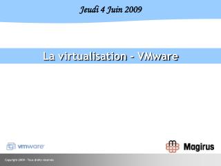 La virtualisation - VMware