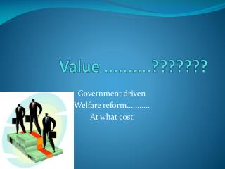 Value ..........???????