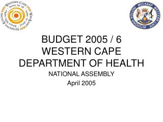 BUDGET 2005 / 6 WESTERN CAPE DEPARTMENT OF HEALTH