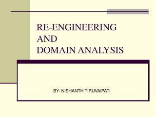RE-ENGINEERING AND DOMAIN ANALYSIS