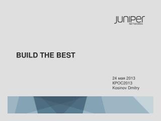 Build the best