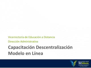 Capacitación Descentralización Modelo en Línea