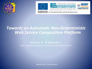 Towards an Automatic Non-Deterministic Web Service Composition Platform
