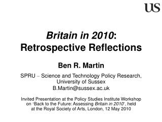Britain in 2010 : Retrospective Reflections