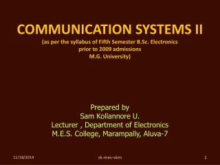 Prepared by Sam Kollannore U. Lecturer , Department of Electronics