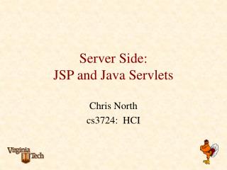 Server Side: JSP and Java Servlets