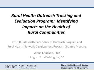2010 Rural Health Care Services Outreach Program and