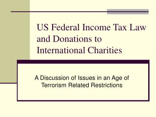 US Federal Income Tax Law and Donations to International Charities