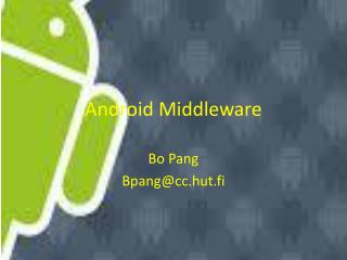 Android Middleware