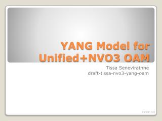 YANG Model for Unified+NVO3 OAM