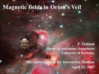 Magnetic fields in Orion’s Veil