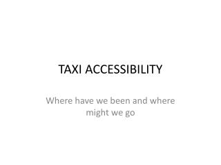 TAXI ACCESSIBILITY