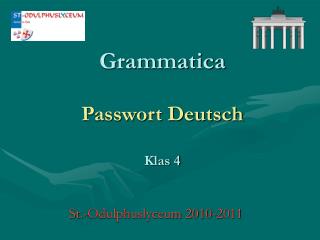 Grammatica Passwort Deutsch Klas 4
