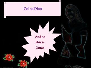 Celine Dion