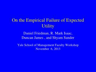 On the Empirical Failure of Expected Utility