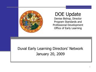 Duval Early Learning Directors’ Network January 20, 2009