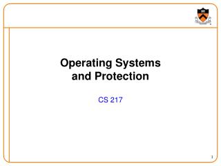 Operating Systems and Protection